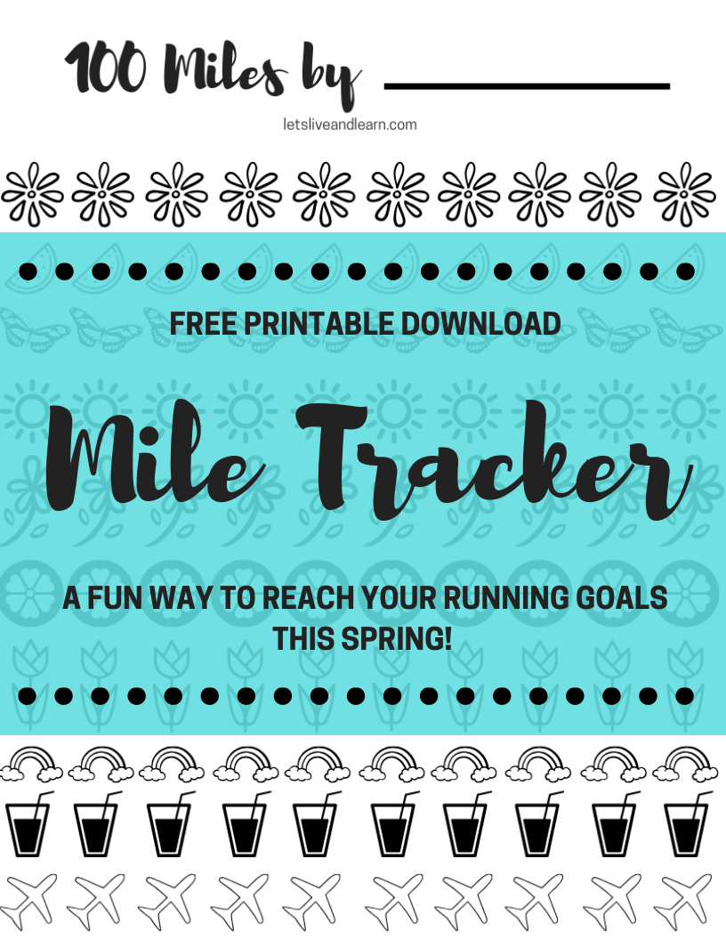 Free Spring Mile Tracker Printable Let's Live and Learn
