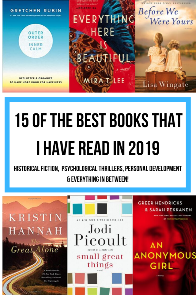 15 of the best books that I have read in 2019. Everything from historical fiction, to psychological thrillers, to personal development and everything in between! #30before30 #bestbooksof2019 #bestbooksof2019sofar #bookstoread