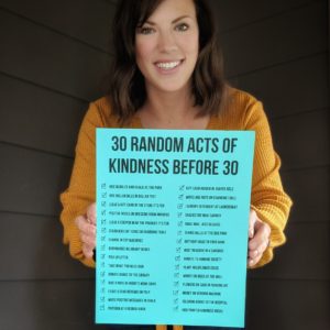 30 Random Acts of Kindness before my 30th birthday. The RAKS that I chose and some free printables for you can use! #30before30 #printable #randomactsofkindnessprintable #