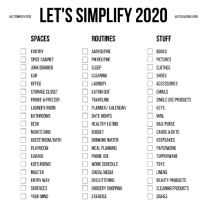 Is your word of the year simplify? Use this free checklist to simplify the spaces, routines and stuff in your life! #simplify #minimalism #declutter