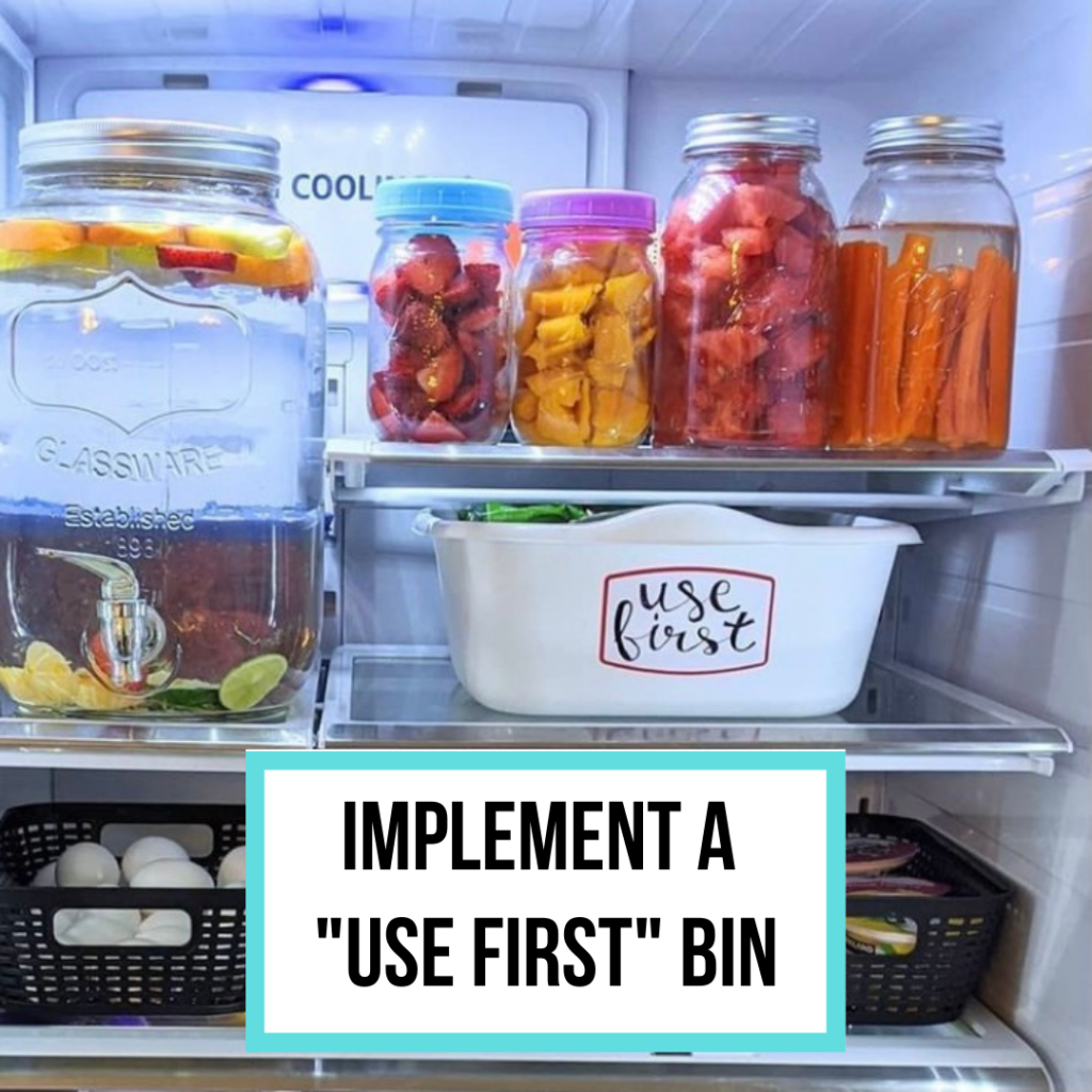 Six tried and true tips and tricks for lowering food waste that you can implement today! Tip 3: implement a "use first" bin. #lowwaste #loweringfoodwaste #fridgeorganization #usefirstbin #organizedfridge