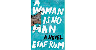 A Woman Is No Man by Etaf Rum