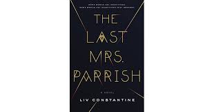 Emily May (The United Kingdom)'s review of The Last Mrs. Parrish