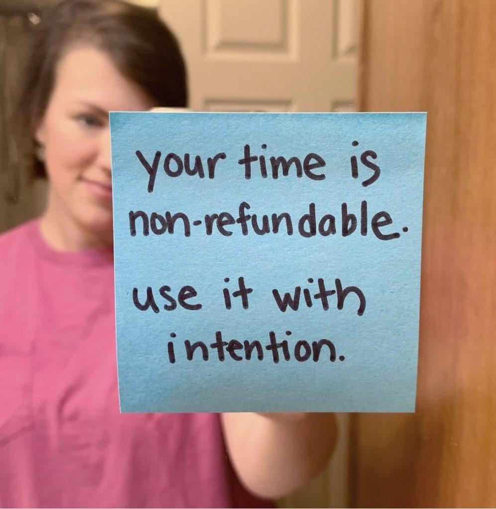 Your time is non-refundable. Use it with intention. #quote #inspirationalquote #motivationalquote